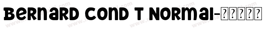 Bernard Cond T Normal字体转换